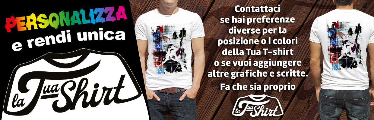 La tua T-shirt