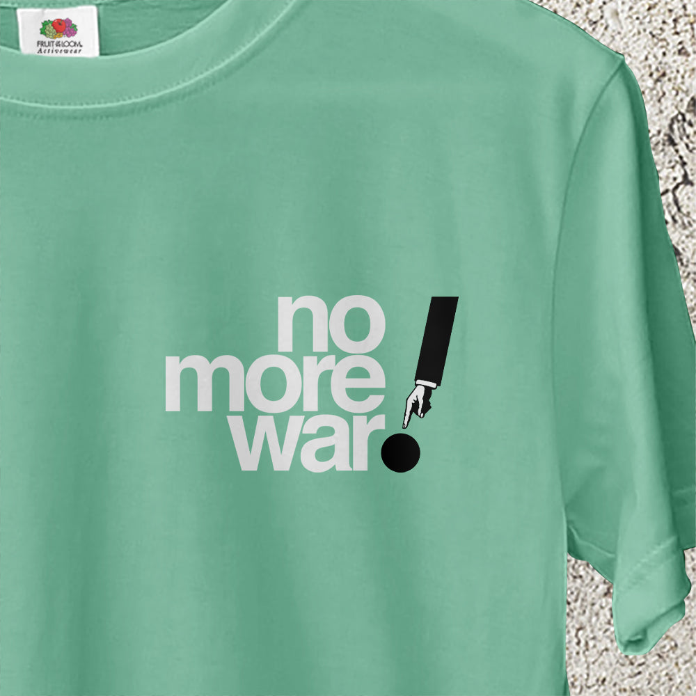 No more war.