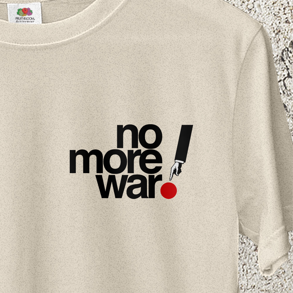 No more war.