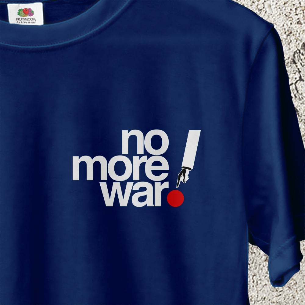No more war.